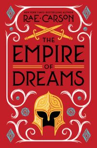 Book Cover for The Empire of Dreams by Rae Carson