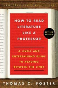 Book Cover for How to Read Literature Like a Professor by Thomas C Foster