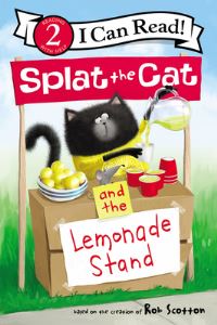 Book Cover for Splat the Cat and the Lemonade Stand by Rob Scotton