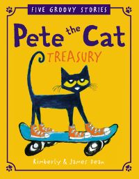 Book Cover for Pete the Cat Treasury by James Dean, Kimberly Dean