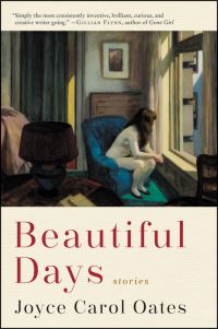 Book Cover for Beautiful Days by Joyce Carol Oates