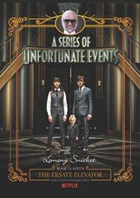 Book Cover for The Ersatz Elevator by Lemony Snicket