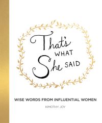Book Cover for That's What She Said by Kimothy Joy