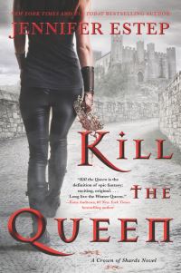 Book Cover for Kill the Queen by Jennifer Estep