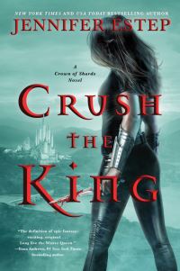 Book Cover for Crush the King by Jennifer Estep