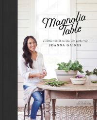 Book Cover for Magnolia Table by Joanna Gaines, Marah Stets