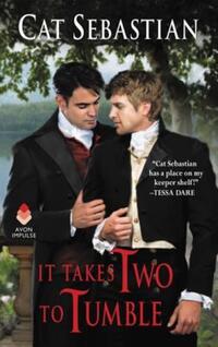 Book Cover for It Takes Two to Tumble by Cat Sebastian