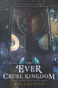 Book Cover for The Ever Cruel Kingdom by Rin Chupeco