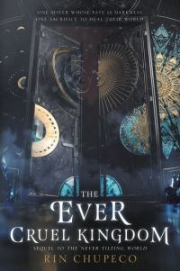 Book Cover for The Ever Cruel Kingdom by Rin Chupeco