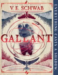Book Cover for Gallant by V. E. Schwab