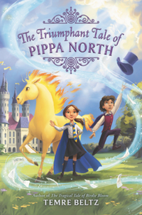 Book Cover for The Triumphant Tale of Pippa North by Temre Beltz