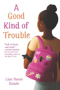 Book Cover for A Good Kind of Trouble by Lisa Moore Ramée