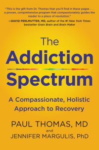 Book Cover for The Addiction Spectrum by Paul Thomas, Jennifer Margulis