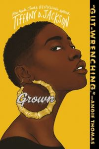 Book Cover for Grown by Tiffany D Jackson