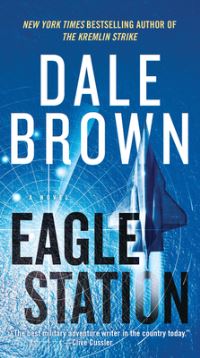 Book Cover for Eagle Station by Dale Brown