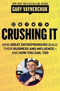 Book Cover for Crushing It! by Gary Vaynerchuk