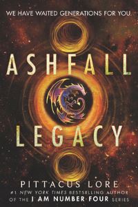 Book Cover for Ashfall Legacy by Pittacus Lore