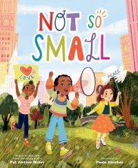 Book Cover for Not So Small by Pat Zietlow Miller