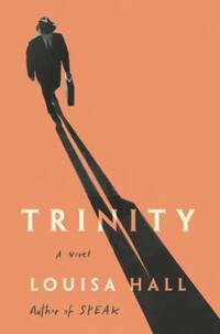 Book Cover for Trinity by Louisa Hall