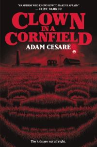 Book Cover for Clown in a Cornfield by Adam Cesare