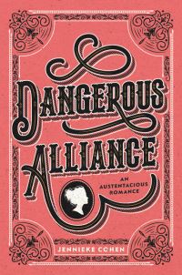 Book Cover for Dangerous Alliance by Jennieke Cohen
