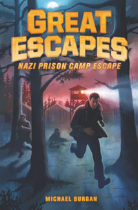 Book Cover for Nazi Prison Camp Escape by Michael Burgan, Michael Teitelbaum