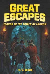 Book Cover for Terror in the Tower of London by W N Brown