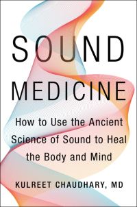 Book Cover for Sound Medicine by Kulreet Chaudhary