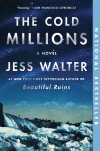 Book Cover for The Cold Millions by Jess Walter