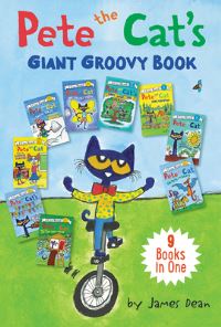 Book Cover for Pete the Cat's Giant Groovy Book by James Dean
