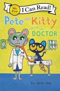 Book Cover for Pete the Kitty Goes to the Doctor by Kim Dean, James Dean