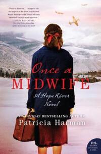 Book Cover for Once a Midwife by Patricia Harman