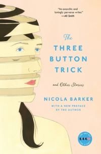 Book Cover for The Three Button Trick and Other Stories by Nicola Barker