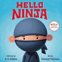 Book Cover for Hello Ninja by Nathan D Wilson