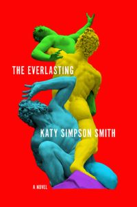 Book Cover for The Everlasting by Katy Simpson Smith