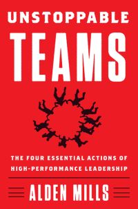 Book Cover for Unstoppable Teams by Alden M Mills