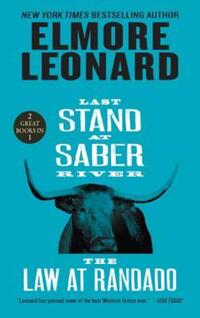 Book Cover for Last Stand at Saber River and the Law at Randado by Elmore Leonard