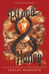 Book Cover for Blood & Honey by Shelby Mahurin