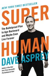 Book Cover for Super Human by Dave Asprey