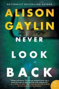 Book Cover for Never Look Back by Alison Gaylin