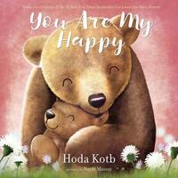 Book Cover for You Are My Happy by Hoda Kotb