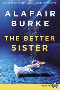 Book Cover for The Better Sister by Alafair Burke