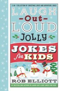 Book Cover for Laugh-Out-Loud Jolly Jokes for Kids by Rob Elliott, Rob Elliott