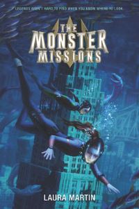 Book Cover for The Monster Missions by Laura Martin