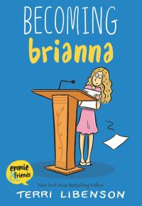 Book Cover for Becoming Brianna by Terri Libenson