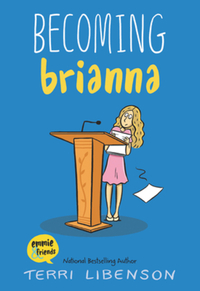 Book Cover for Becoming Brianna by Terri Libenson