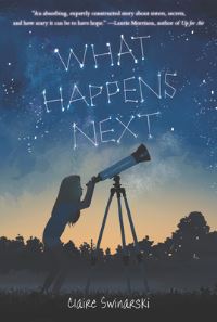 Book Cover for What Happens Next by Claire Swinarski
