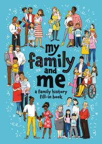 Book Cover for My Family and Me by Cara J Stevens