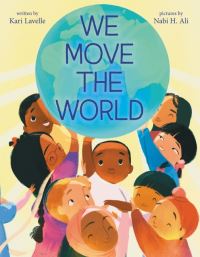 Book Cover for We Move the World by Kari Lavelle
