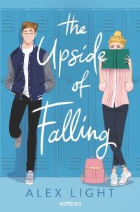 Book Cover for The Upside of Falling by Alex Light